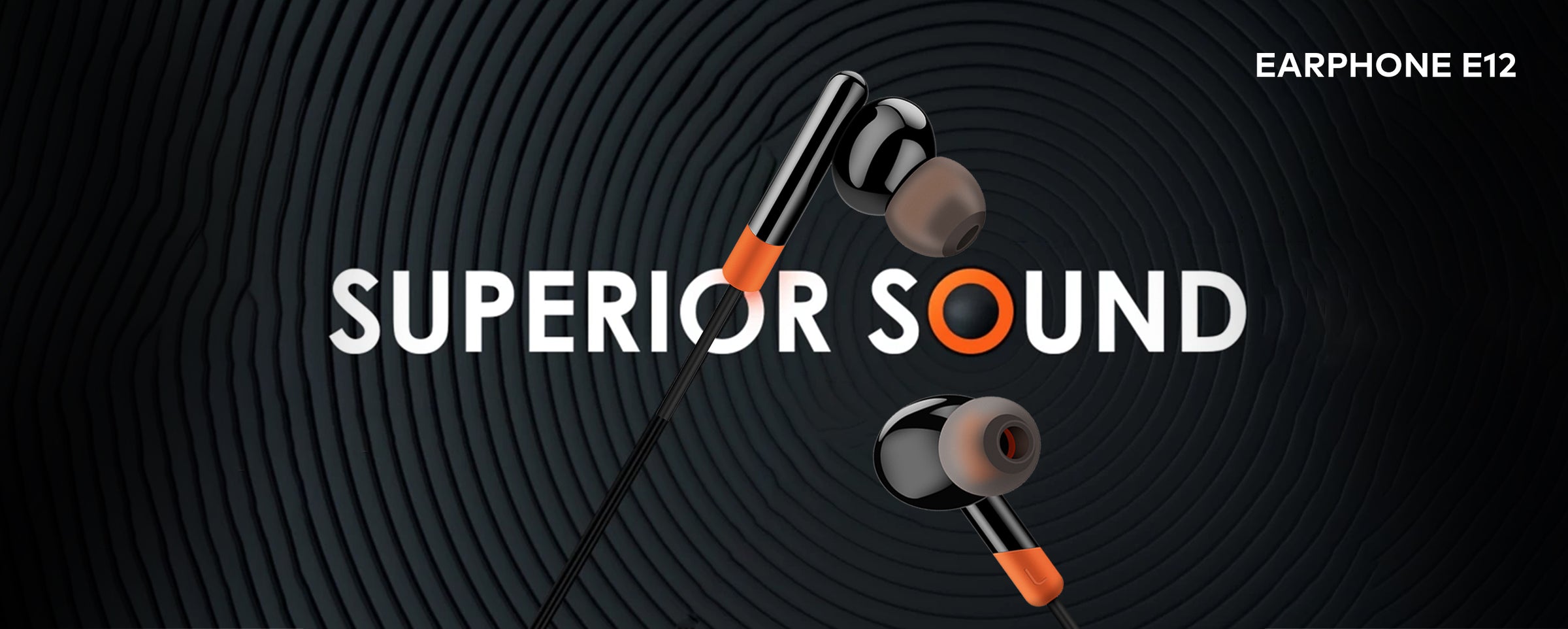 Superior Sound Earphone E12