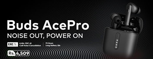 Buds AcePro: Noise Out, Power On