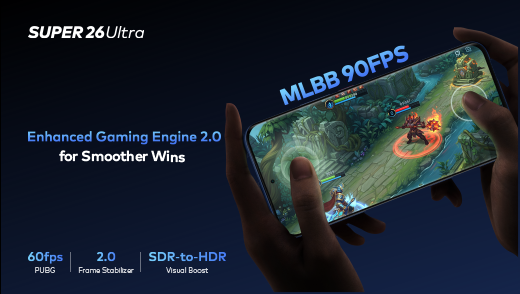 SUPER 26 Ultra – The Ultimate Gaming Beast with MLBB 90FPS Support